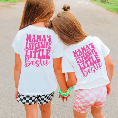 MAMA'S EXPENSIVE LITTLE BESTIE - Graphic Tee Preorder
